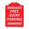 Signmission Designer Series Sign-Free Event Parking, Red & White Aluminum Sign, 18" x 24", RW-1824-23945 A-DES-RW-1824-23945 - alternate 1